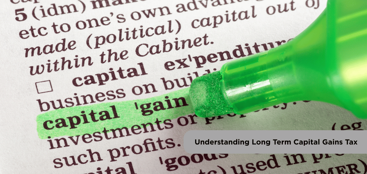 Long Term Capital Gains (LTCG) Tax