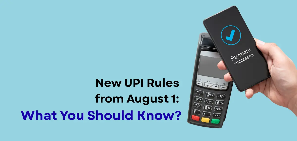 New UPI Rules from August