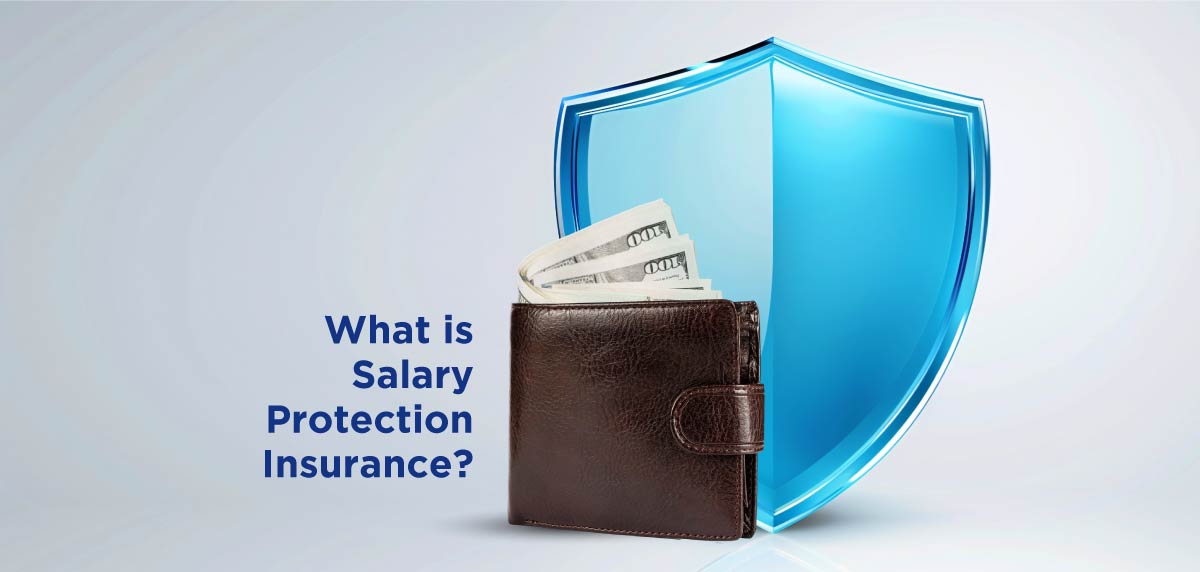 Understanding Salary Protection Insurance